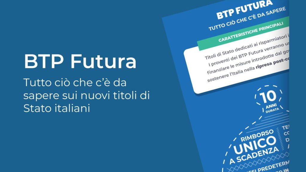 In arrivo il quarto BTp Futura